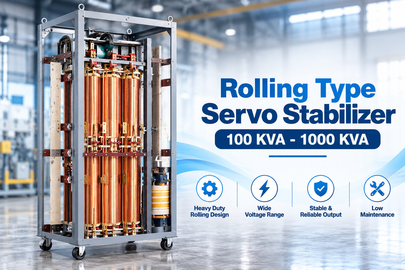 Rolling Type Servo Stabilizers